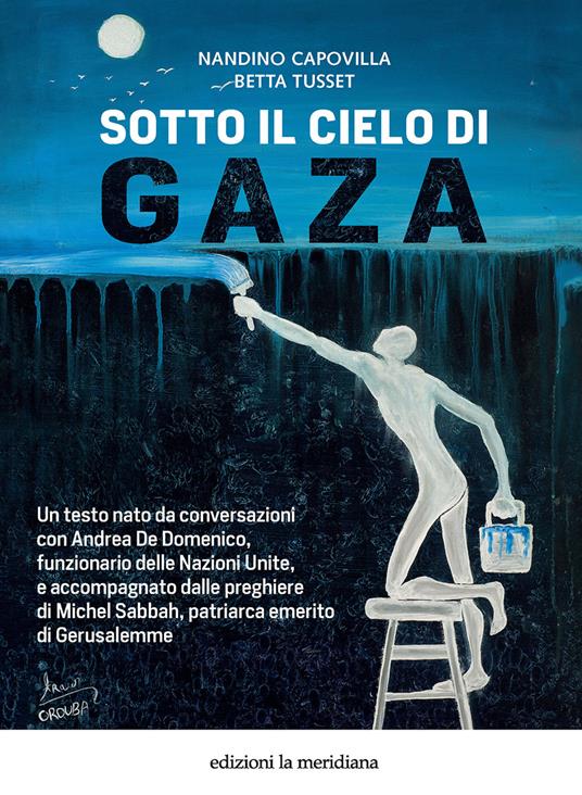 Il libro “Sotto il cielo di Gaza”, scritto da don Nandino Capovilla ed Elisabetta Tusset