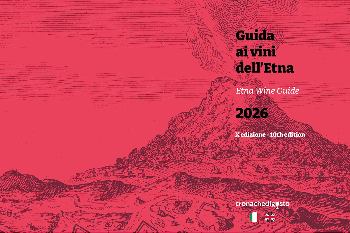 La Guida ai Vini dell’Etna 2026 di Cronache di Gusto