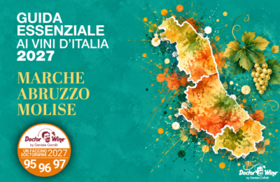 Guida essenziale ai vini d’Italia – i faccini di Marche, Abruzzo e Molise di Doctor Wine