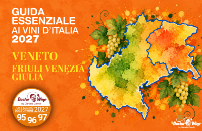 Guida essenziale ai vini d’Italia, i faccini di Veneto e Friuli, Venezia e Giulia
