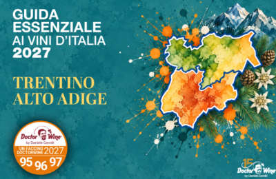 Guida essenziale di vini d’Italia di DoctorWine, svelati i faccini di Alto Adige e Trentino